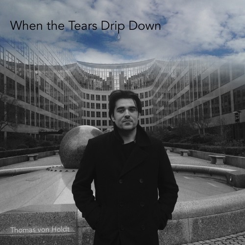 When the Tears Drip Down - ep