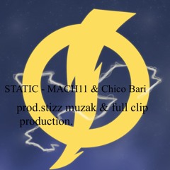 Static Chico Bari & KevinMach11 prod. stizzmuzak & full clip