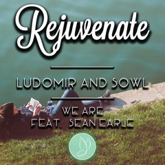 Ludomir & SOWL - We Are (feat. Sean Earle)