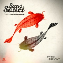 Sans Souci feat. Pearl Andersson - Sweet harmony (Extended)