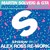 Artwork for Martin Solveig Vs Skepta & JME - Thats Not Me Intoxicated (Alex Ross VIP Remix)
