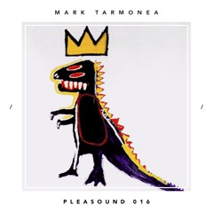 Mark Tarmonea - Pleasound 16