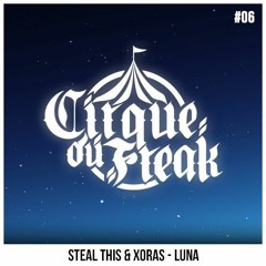 Steal This & Xoras - Luna