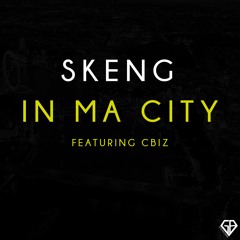 Skeng Ft Cbiz - In Ma City