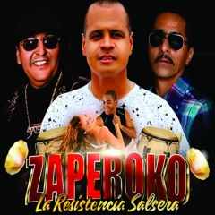 Estas Equivocado - Zaperoko Orq. - La Resistencia Salsera Del Callao   8va Edicion 2015