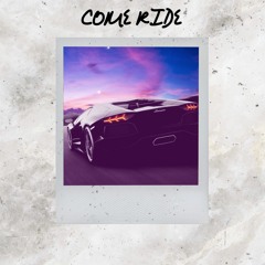 Come Ride ft. Swerv | Prod. Slothman