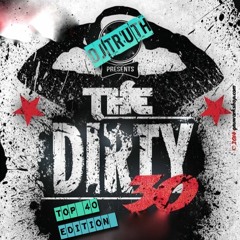 The Dirty 30 Top 40 Spring Edition 2016 (Clean)