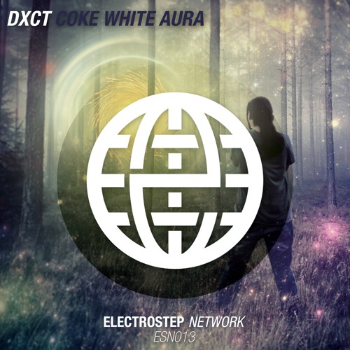 dxct - Coke White Aura (Prod. Win32 & Genshin) [Electrostep Network EXCLUSIVE]