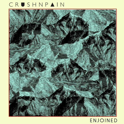Crushnpain - Enjoined