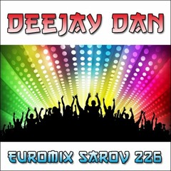 DeeJay Dan - Euromix Sarov 226 [2016]