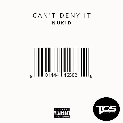 NuKid - Can't Deny It (Original Mix)