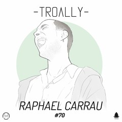 070: Raphael Carrau