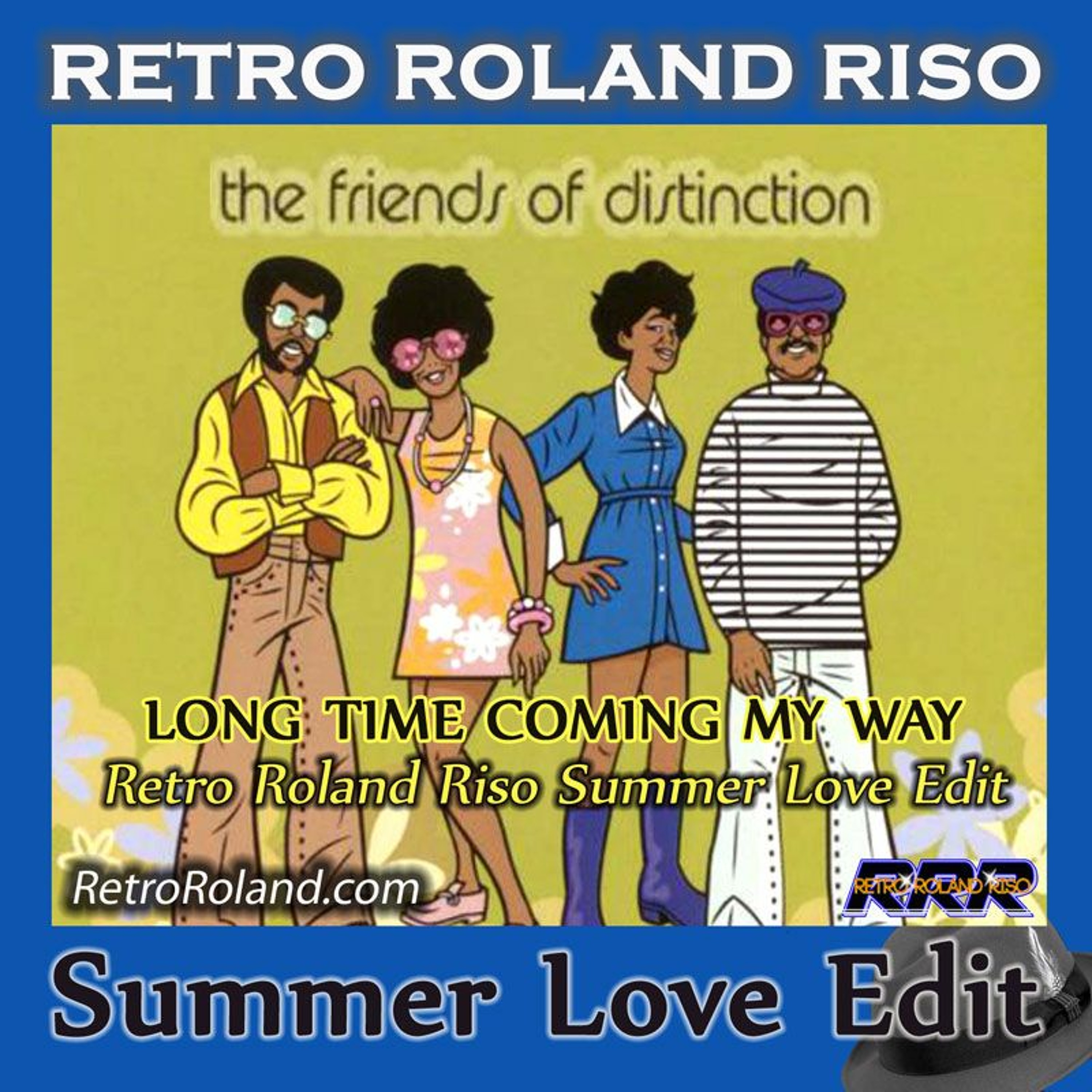 Friends of Distinction - Long Time Coming My Way (Retro Roland Riso Summer Love Edit) episode artwork