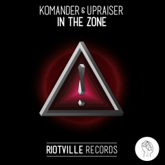 Komander & Upraiser - In The Zone