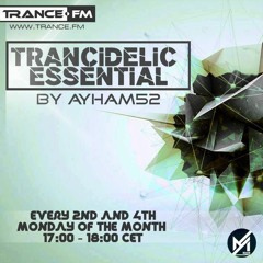 Ayham52 - Trancidelic Essential 041 (14 - 03 - 2016) [As Played On Trance.FM]
