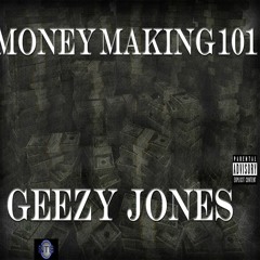 Money Makin 101 (Prod By Chuck Phoenix)