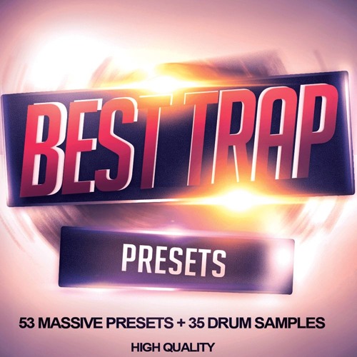 trap massive presets free download trap massive presets free download