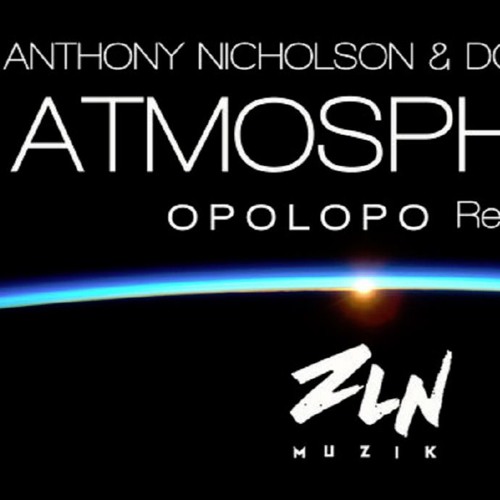 Anthony Nicholson & Doruk Ozlen -Atmosphere (DUB Mix)