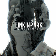 Linkin Park - In My Remains (Adneil Remix)