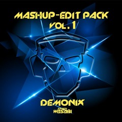 Demonix Bangkokwasabi - Mashup & Edit Pack 2016 Vol. 01  ###FreeDownload###