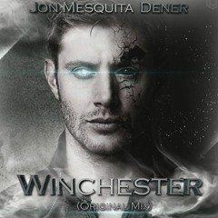 Jon Mesquita, Dener - Winchester (Original Mix)