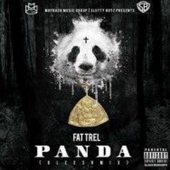 Fat Trel - Panda Remix