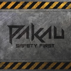 Pakau - Safety First  (Free Download)