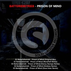 Batteriebetrieb - Prison of Mind (ReneHell Remix)