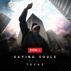 ZION I-Saving Souls Prod by Mikos da Gawd