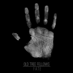 Old Tree Fellows - Fate