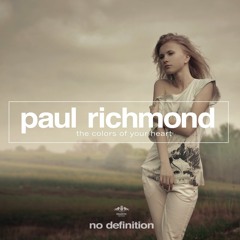 Paul Richmond - The Colors Of Your Heart (Radio Mix)AVAILABLE MARCH 21