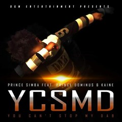 King Dominus "You Can't Stop My Dab"