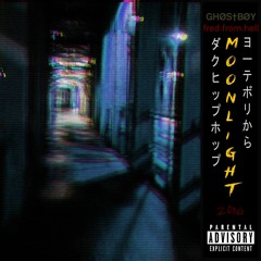 GHØS†BØY x fred.from.hell - Moonlight
