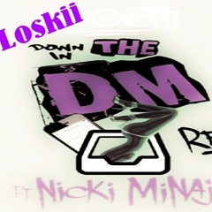 Yo Gotti Ft Nicki Minaj Down In The DM Remix Screwed & Chopped DJ DLoskii