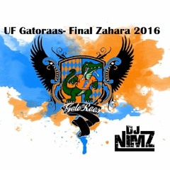 UF GatoRaas- Zahara 2016 (DJ Nimz)