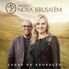 Nova Jerusalém | Vou Te Amar (feat. Anderson Freire)