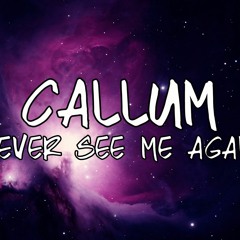 Never See Me Again