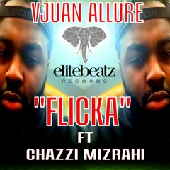 FLICKA - PUMPED - CHAZZI MIZRAHI - VJUAN ALLURE.MP3