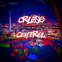 CRUISE CONTROL- Obed Wes(vDUBB),Njrew Masters, E.Man