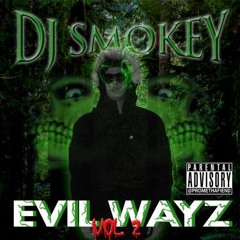 EVIL WAYZ VOL 2 (FULL TAPE)