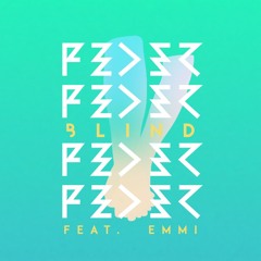 Feder Ft. Emmi - Blind (Manu El Chino Remix)