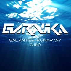 Galantis - Runaway (Garnika Remix)