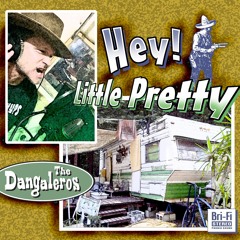 HEY LITTLE PRETTY by Rance Lane and Colby Pollard