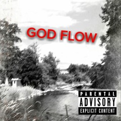 Flex - God Flow (Prod. By NewDerseyBeats)