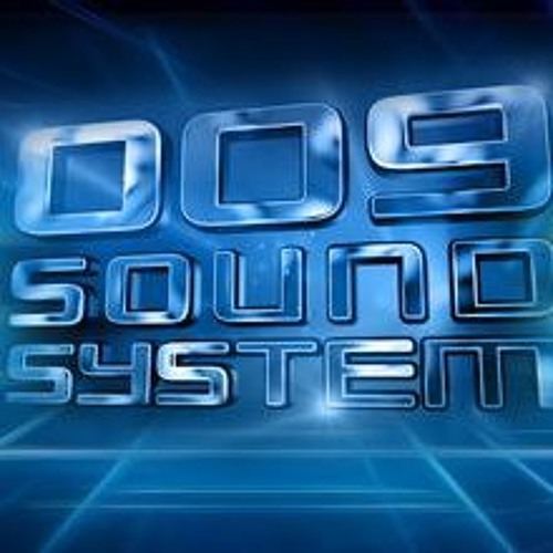 009 Sound System - With A Spirit
