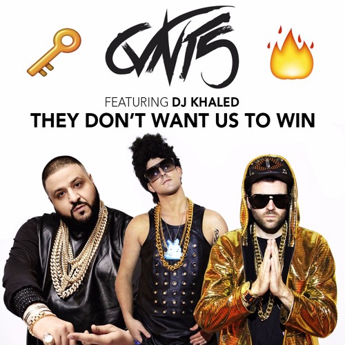 CVNT5 feat. DJ Khaled - They Don't Want Us To Win