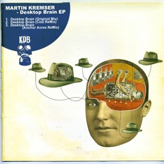 Martin Kremser - Desktop Brain (CIOZ Remix) [KDB079D]