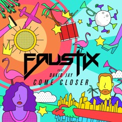 Come Closer (Feat. David Jay) [Snippet]