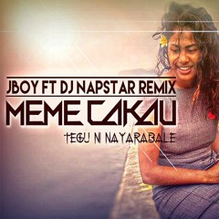 Meme Cakau (Remix)_Jboy x Dj Napstar