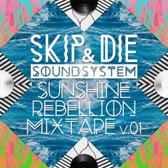 Sunshine Rebellion Mixtape V.01